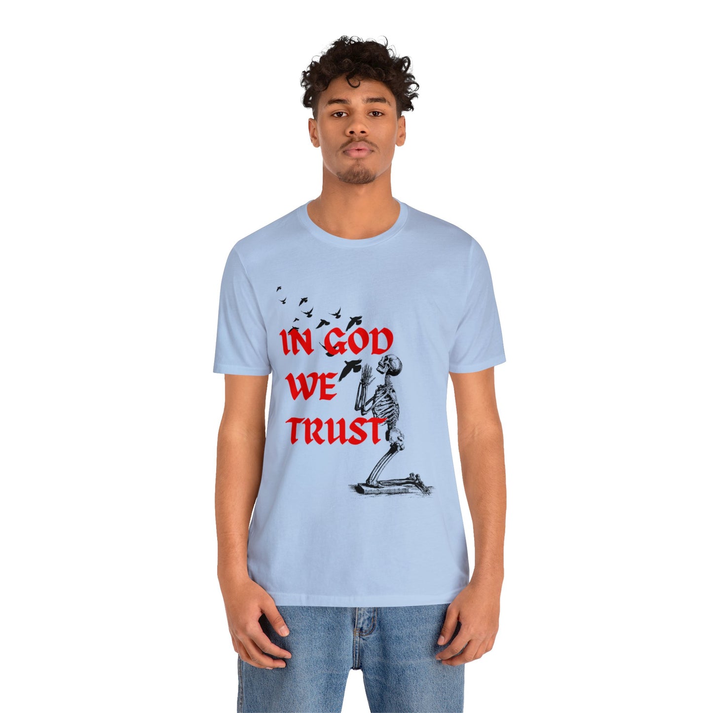 In God We Trust T-Shirt