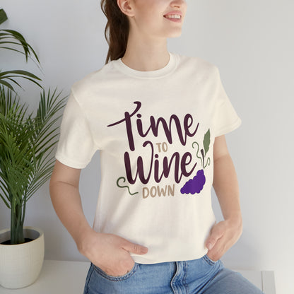 Time_to_wine_down T-Shirt