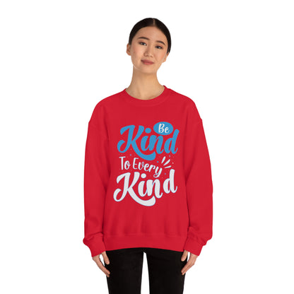 Be Kind To Every Kind Crewneck Sweatshirt