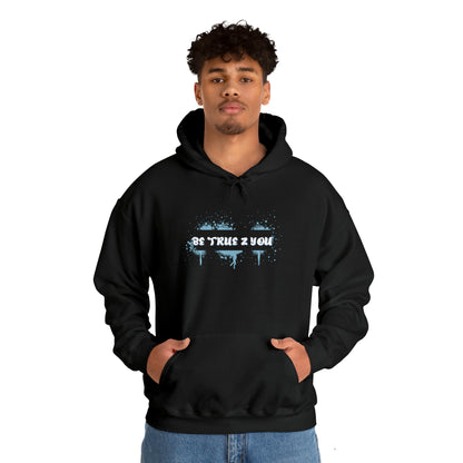 Be True 2 You Hoodie