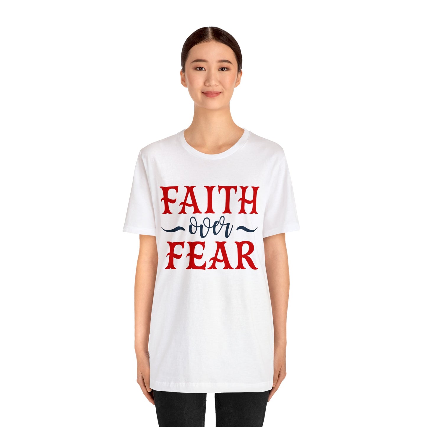 Faith Over Fear T-Shirt