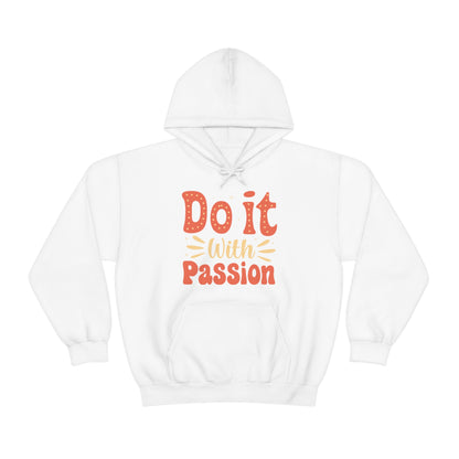 Do It with Passion Hoodie