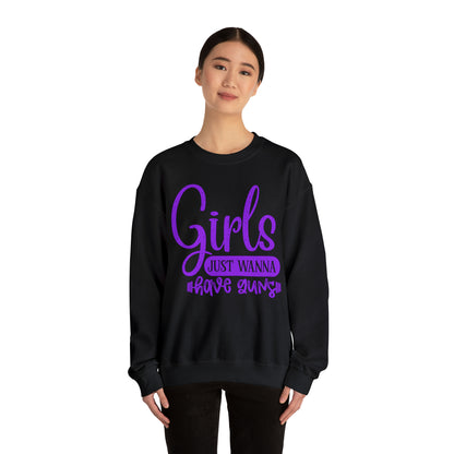 Girls Just Wanna Have Guns Crewneck Sweatshirt