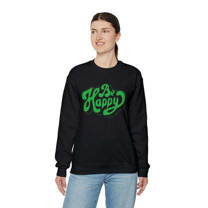 Be happy Crewneck Sweatshirt