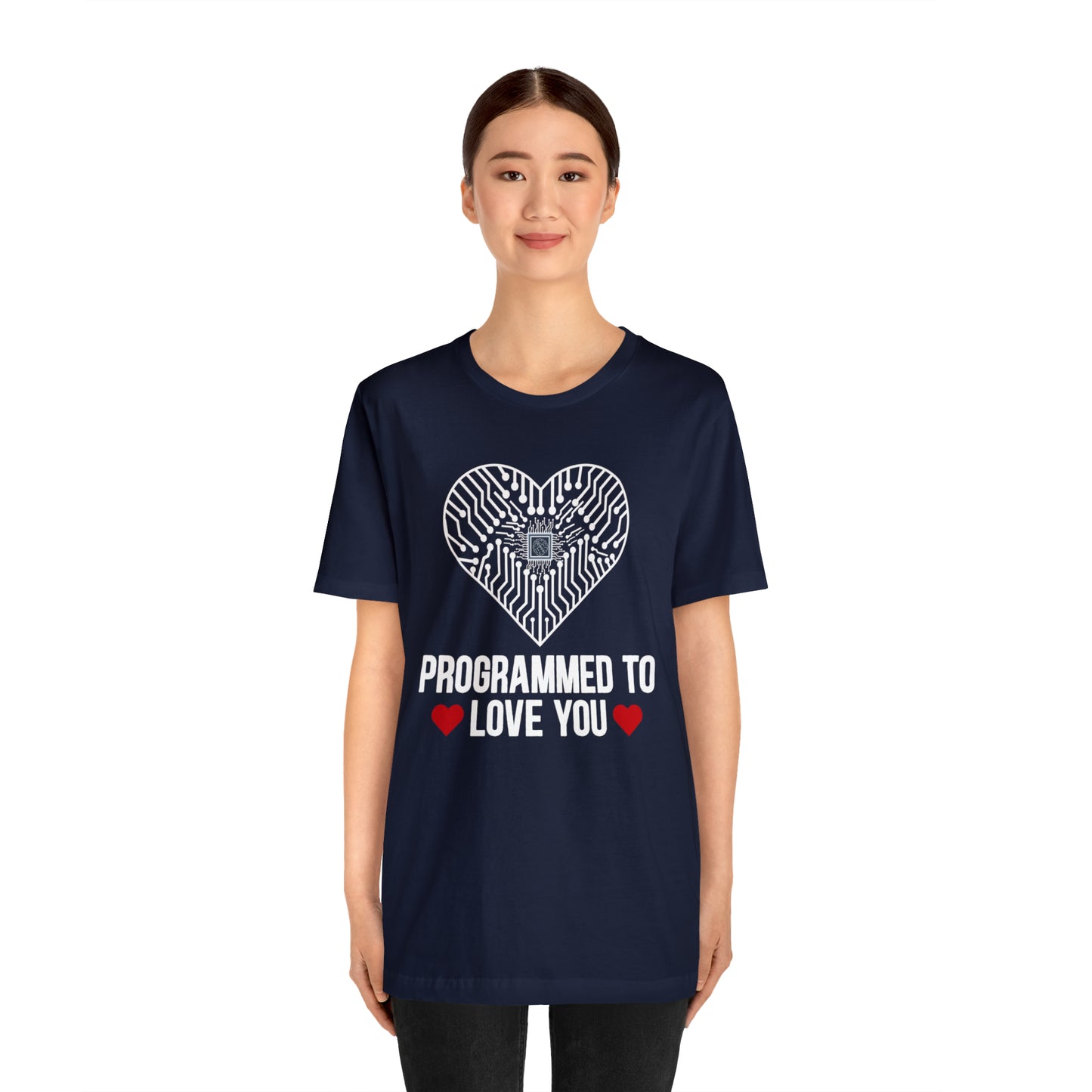 Programmed to love you T-Shirt