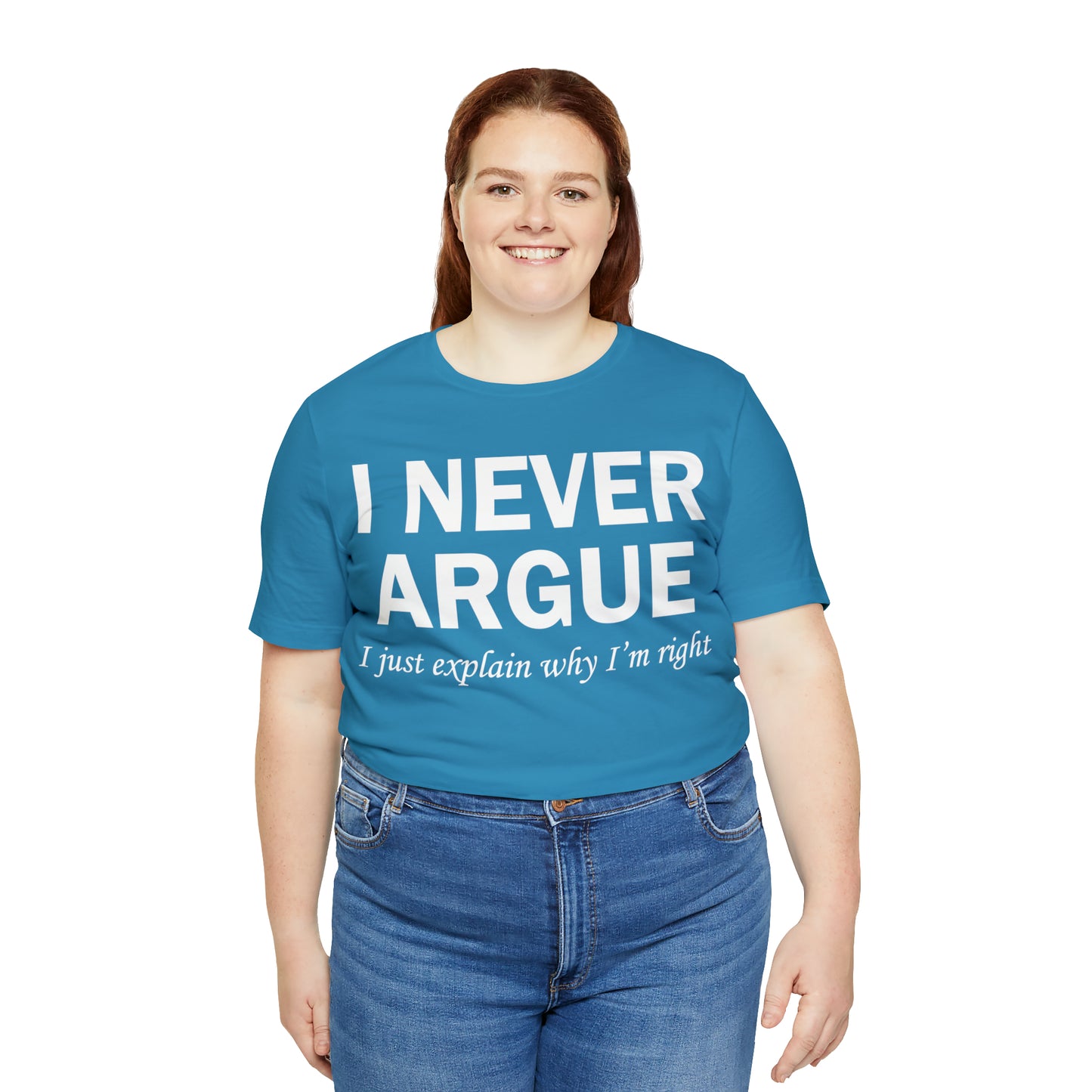 Always right T-Shirt