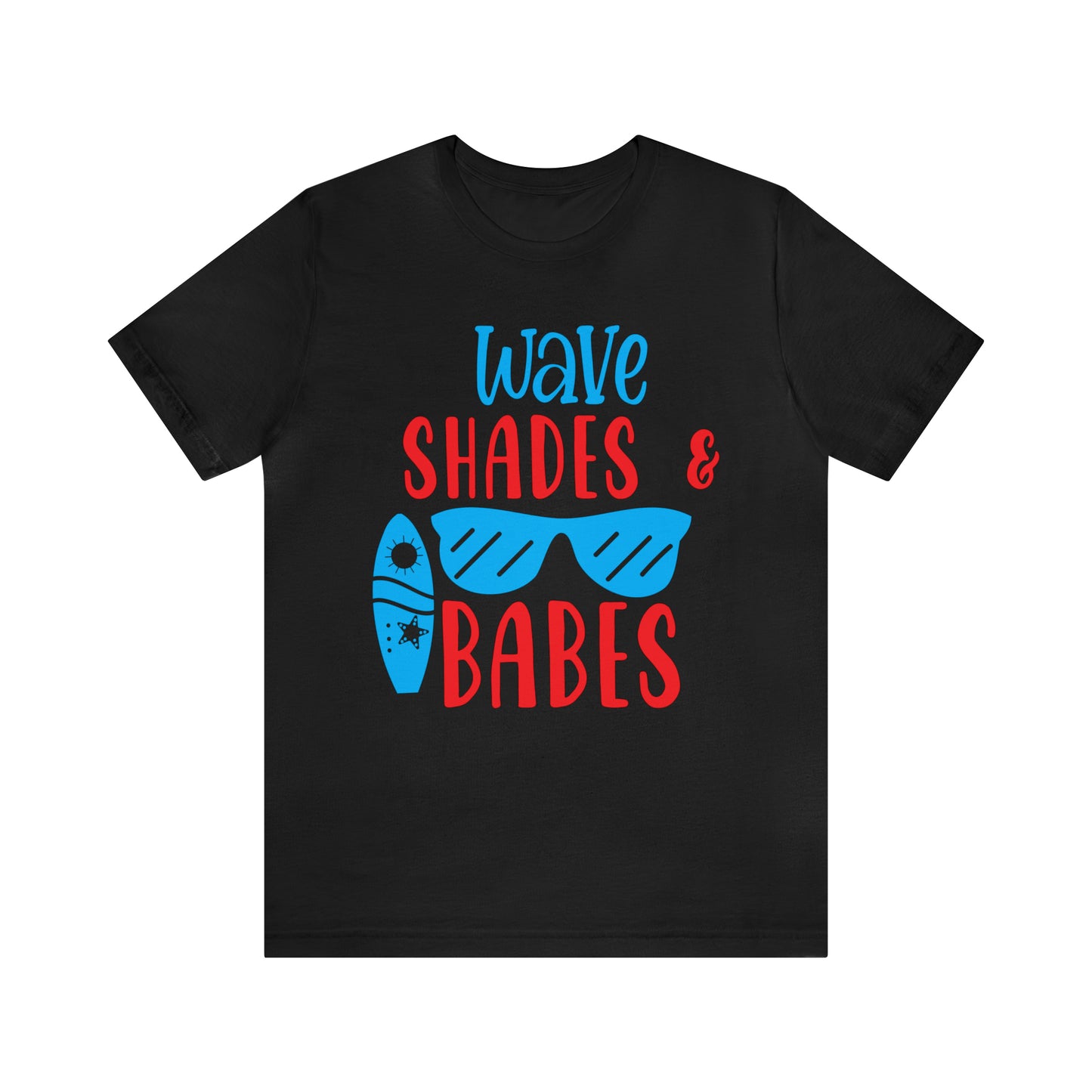 Wave Shades and Babes T-Shirt