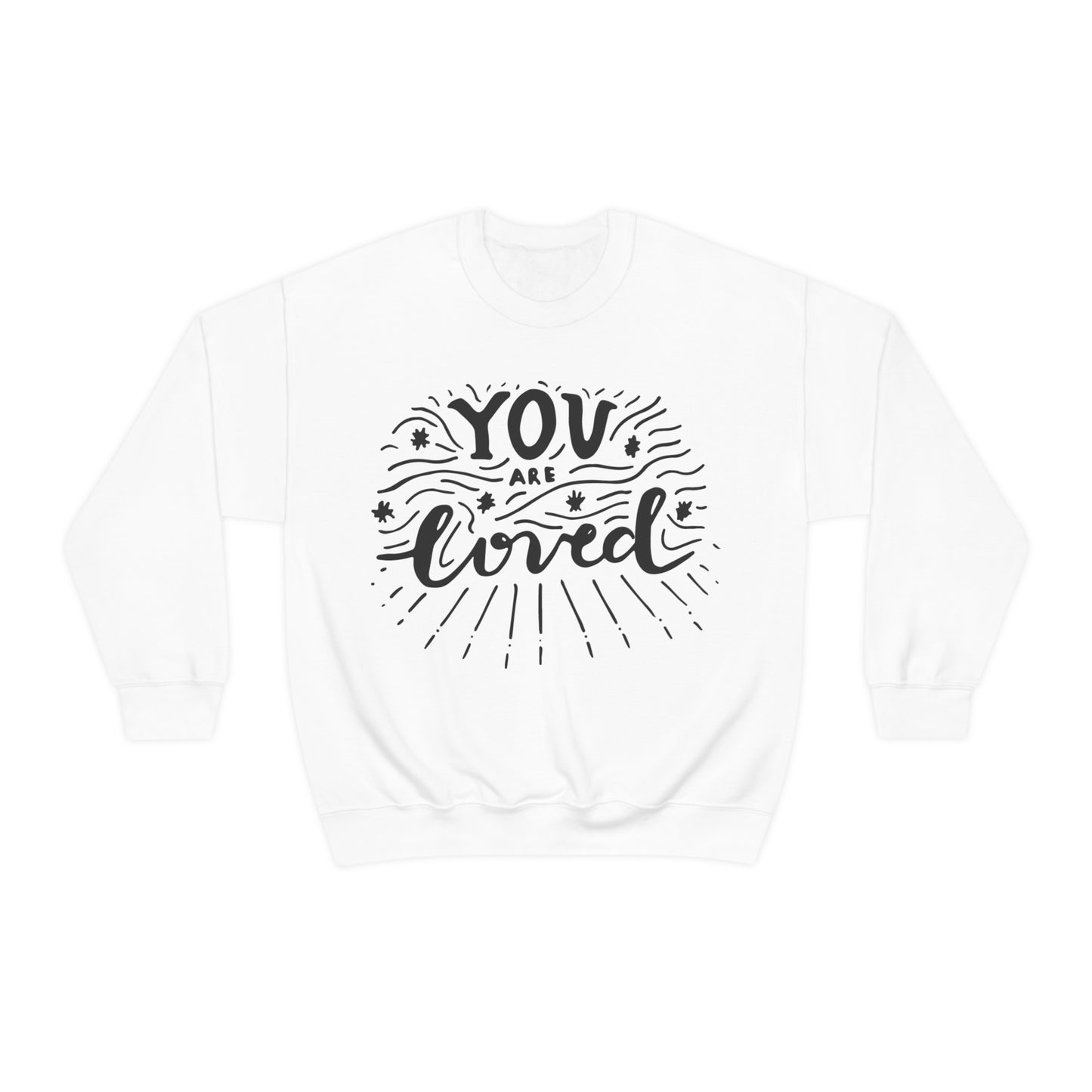 You are loved Crewneck Sweatshirt