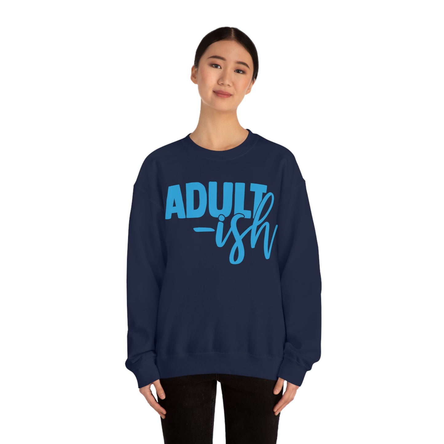 Adult-ish Crewneck Sweatshirt