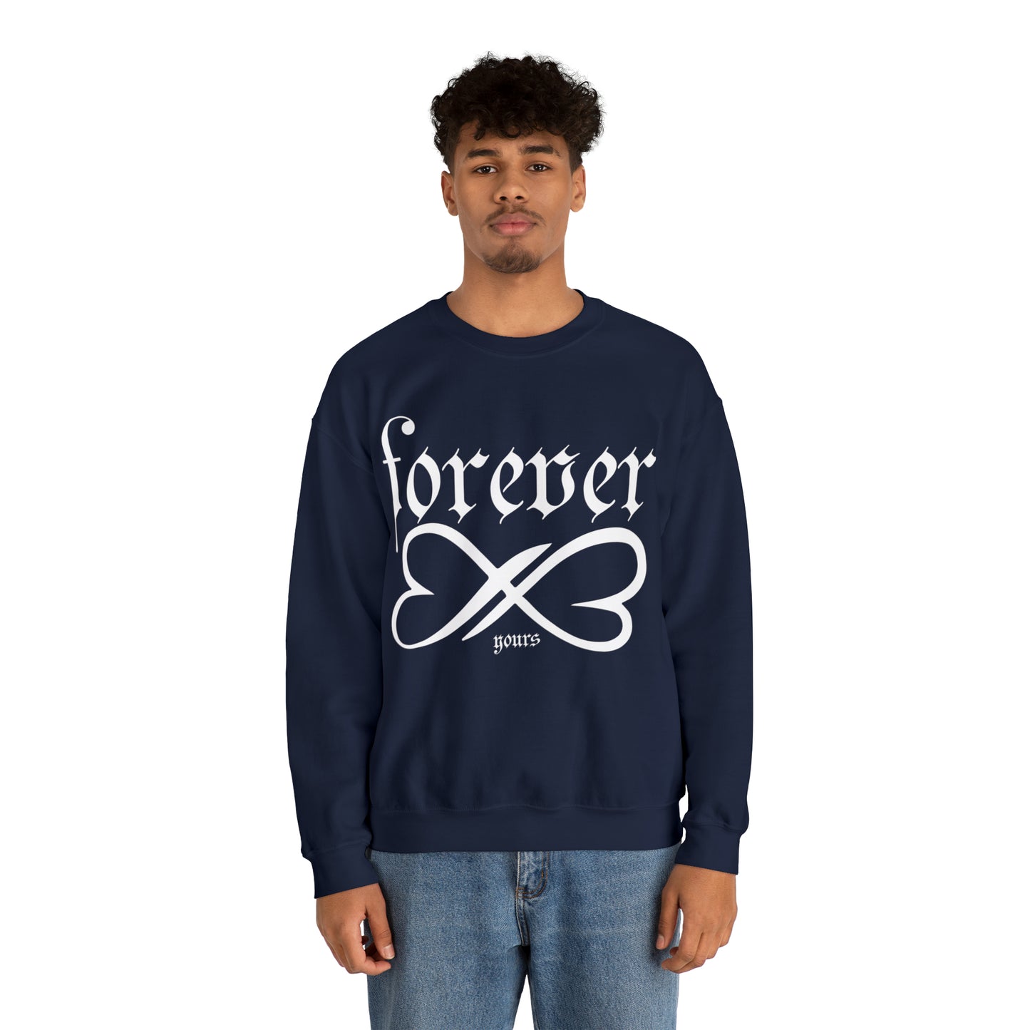 Forever yours Crewneck Sweatshirt