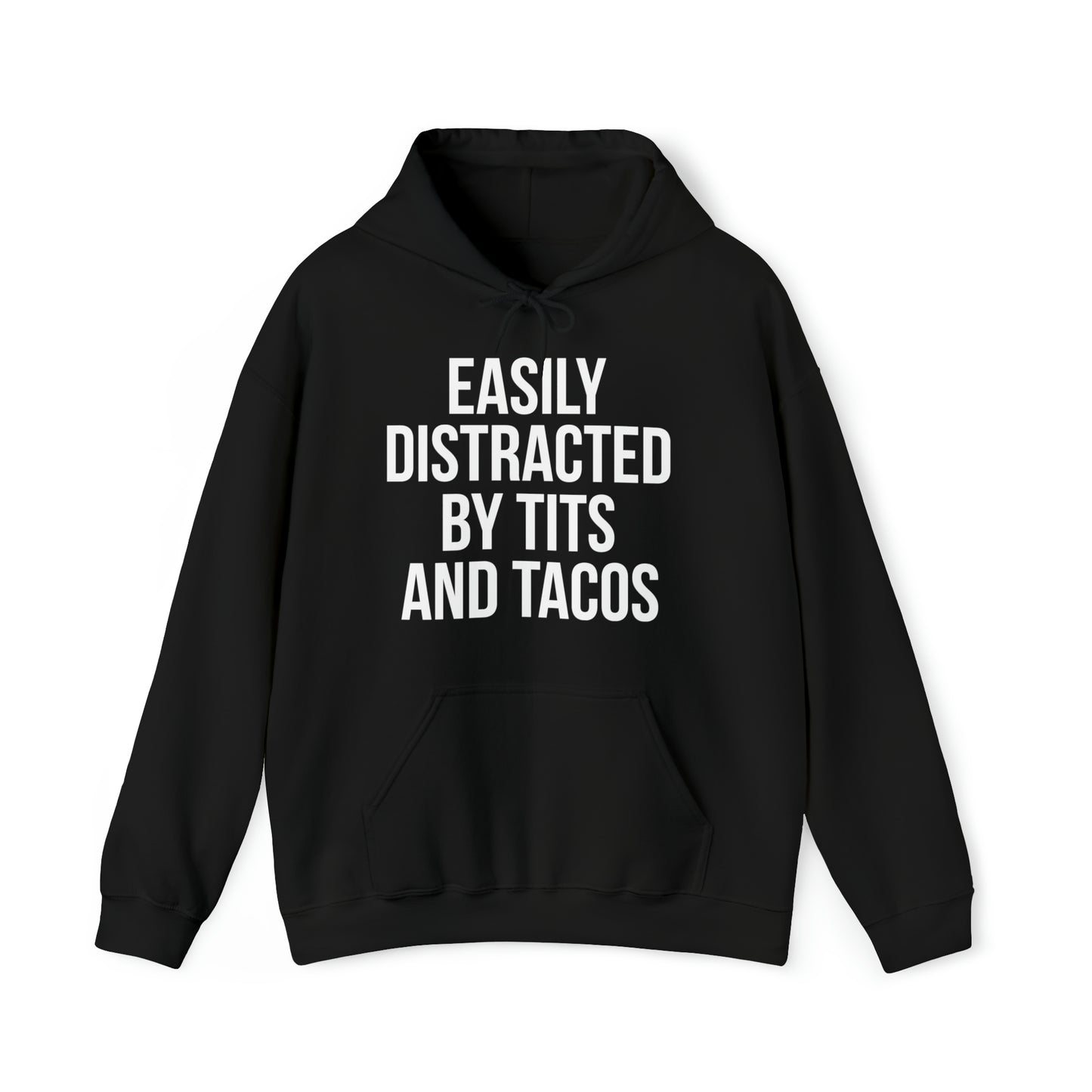 Easily distracted by tacos Hoodie