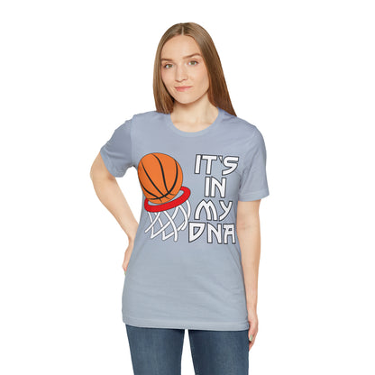 Basketball is in my DNA T-Shirt