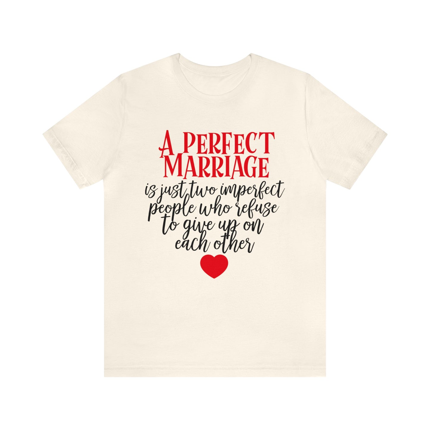 A-Perfect-Marriage T-Shirt