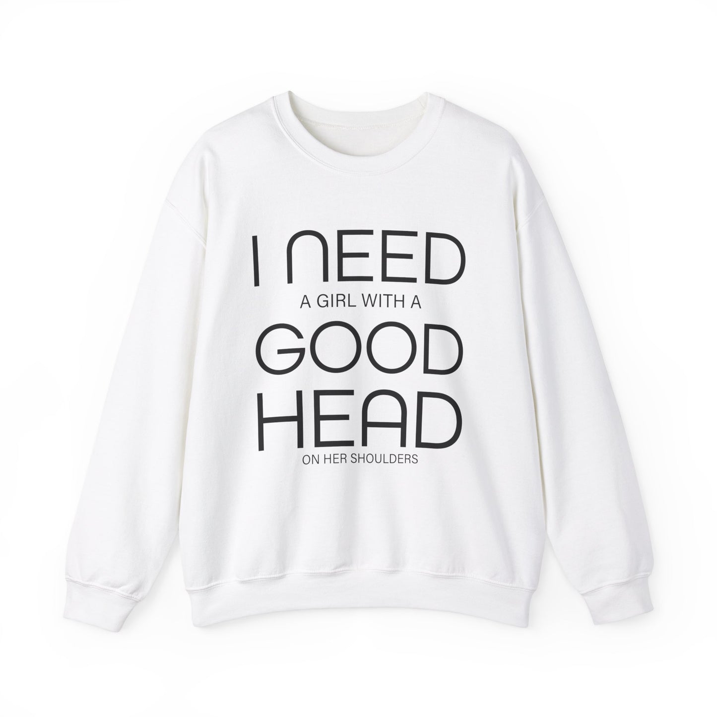 Girl with a good head on her shoulders Crewneck Sweatshirt