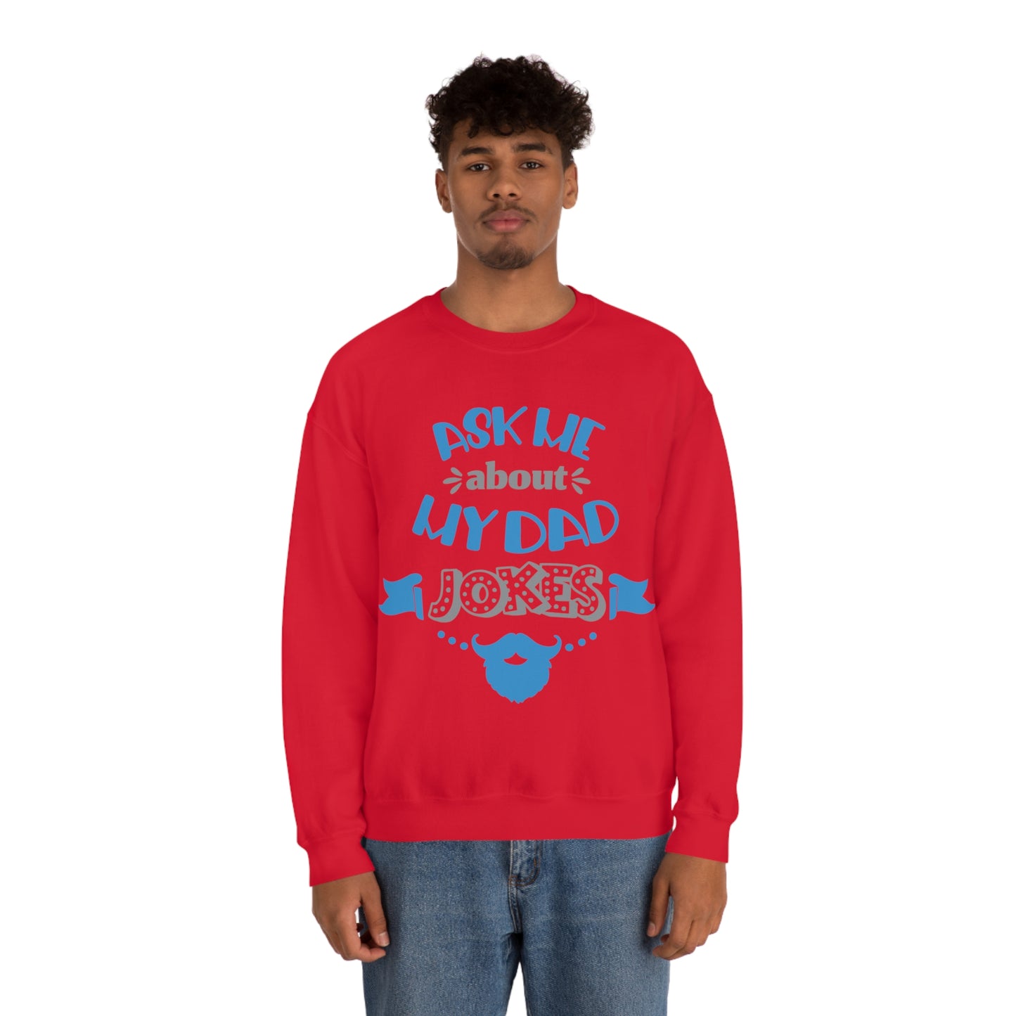 Ask About My Dad Jokes Crewneck Sweatshirt