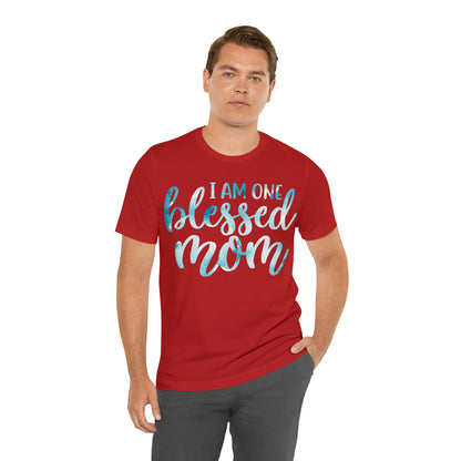 I am one blessed mom T-Shirt