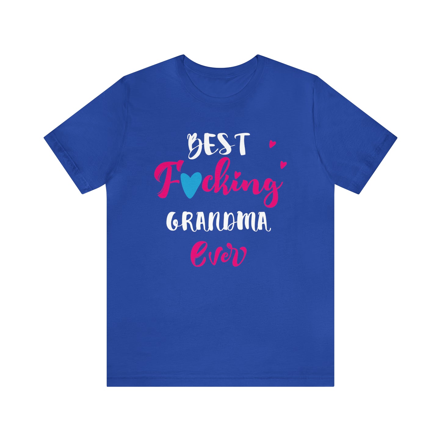 Best fcking GRANDMA T-Shirt