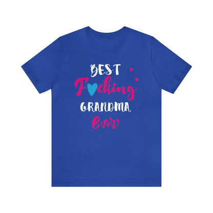 Best fcking GRANDMA T-Shirt