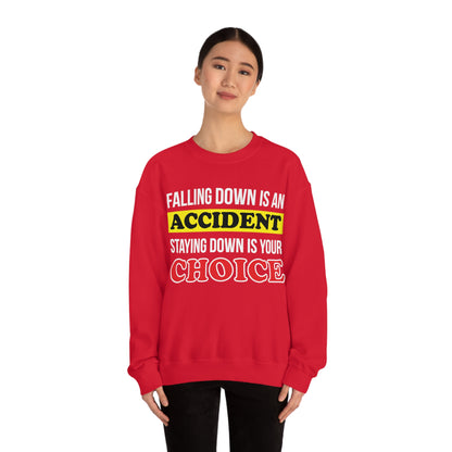 Make your choices Crewneck Sweatshirt