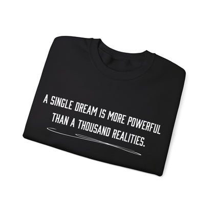 Dreams versus realities Crewneck Sweatshirt