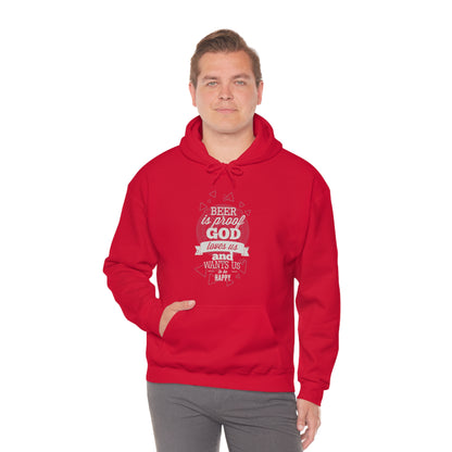 Beer Is Proof God Loves Us Hoodie