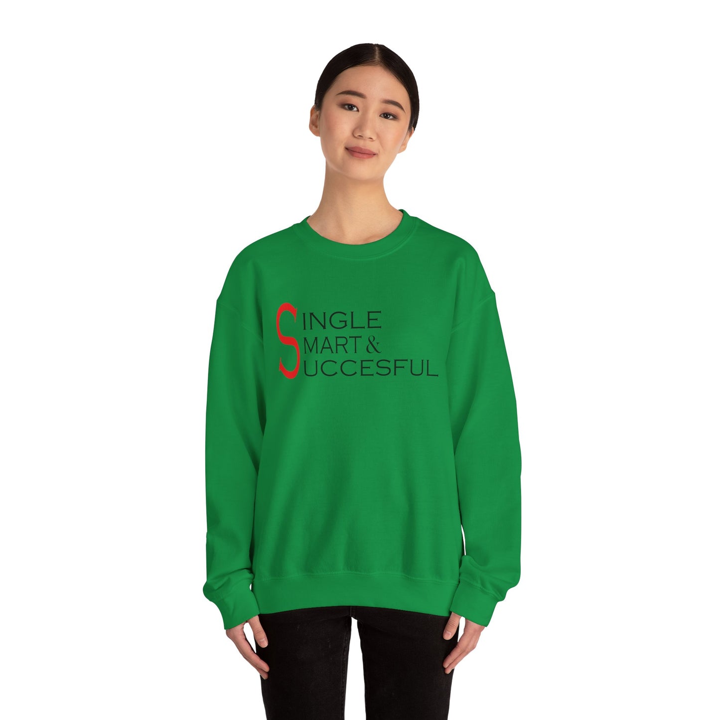 Single smart & successful Crewneck Sweatshirt