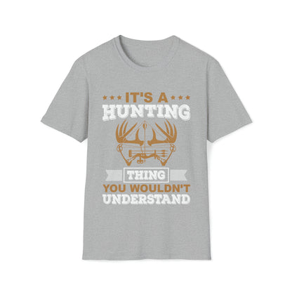 You wouldnt understand is a hunting thing T-Shirt