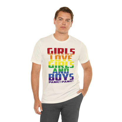 Girls Love Girls and Boys T-Shirt