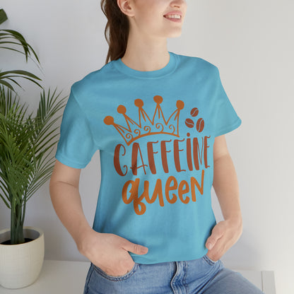 Caffeine Queen T-Shirt