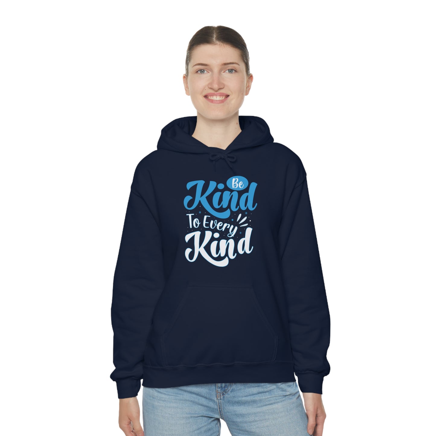 Be Kind To Every Kind Hoodie