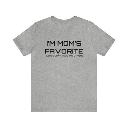 Mom's favorite child T-Shirt