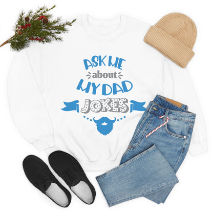 Ask About My Dad Jokes Crewneck Sweatshirt