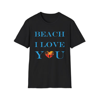 Beach I Love You T-Shirt