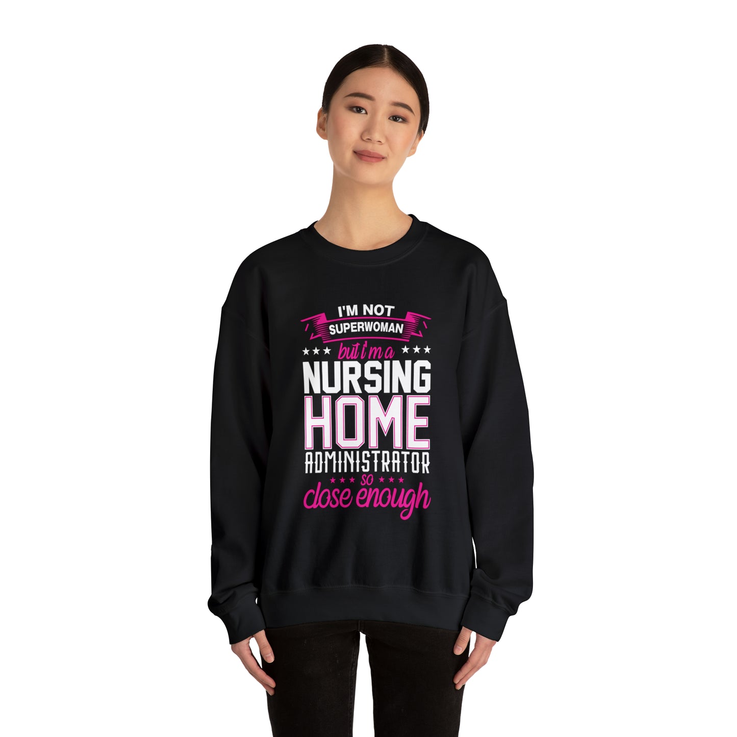 I'm not a superwoman but close enough Crewneck Sweatshirt