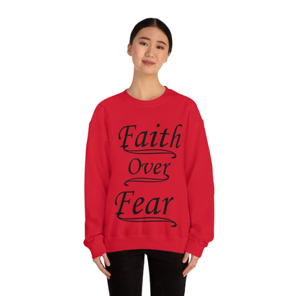 Faith Over Fear Crewneck Sweatshirt