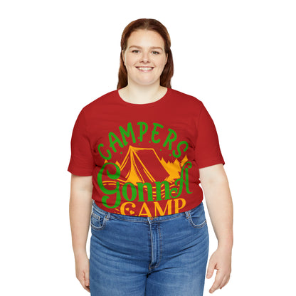 Campers Gonna Camp T-Shirt