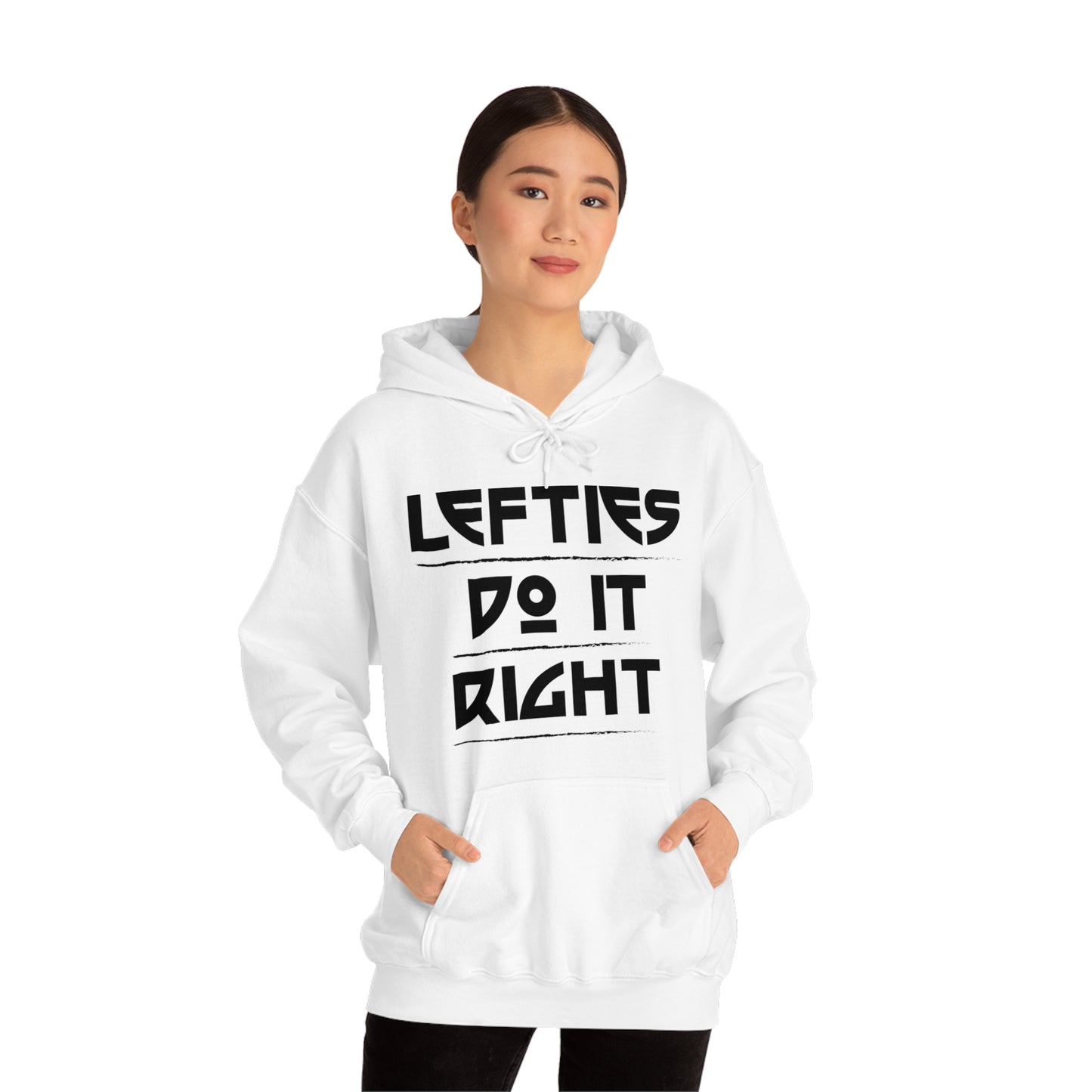 Lefties do it Right Hoodie