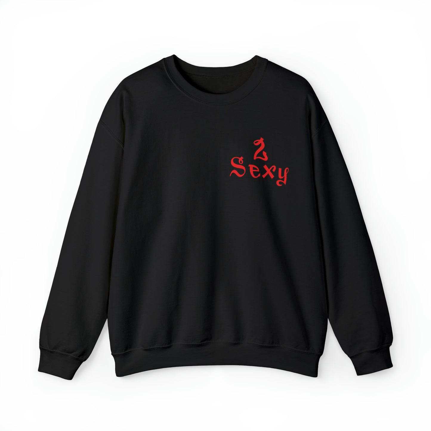 2_Sexy chick Crewneck Sweatshirt