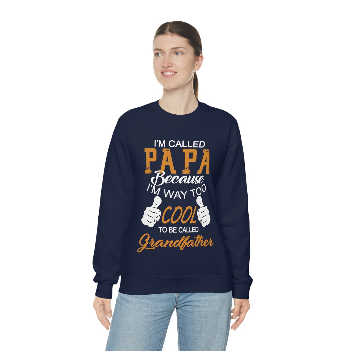 Papa Way 2 Cool to Be Called Grandfather Crewneck Sweatshirt