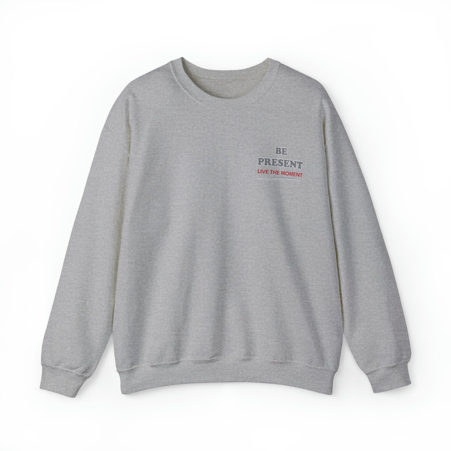 Be present Crewneck Sweatshirt