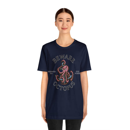 Beware Octopus T-Shirt