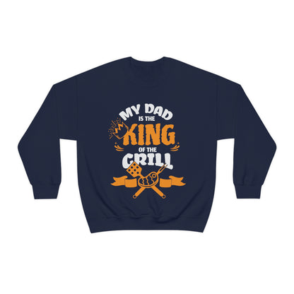 My Dad Is King Of The Grill Crewneck Sweatshirt