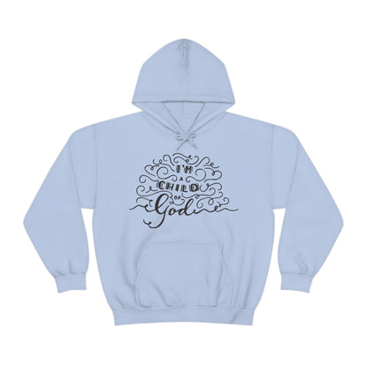 I'm a child of God Hoodie