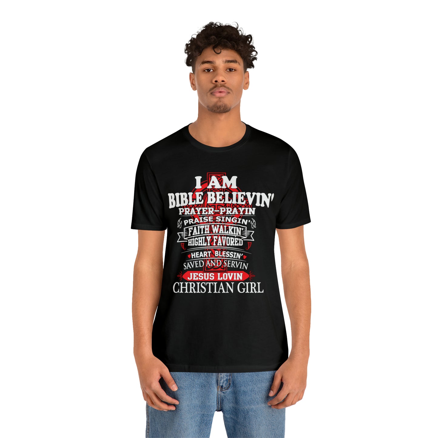 I Am a Christian Girl T-Shirt