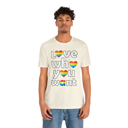 Love who you want T-Shirt