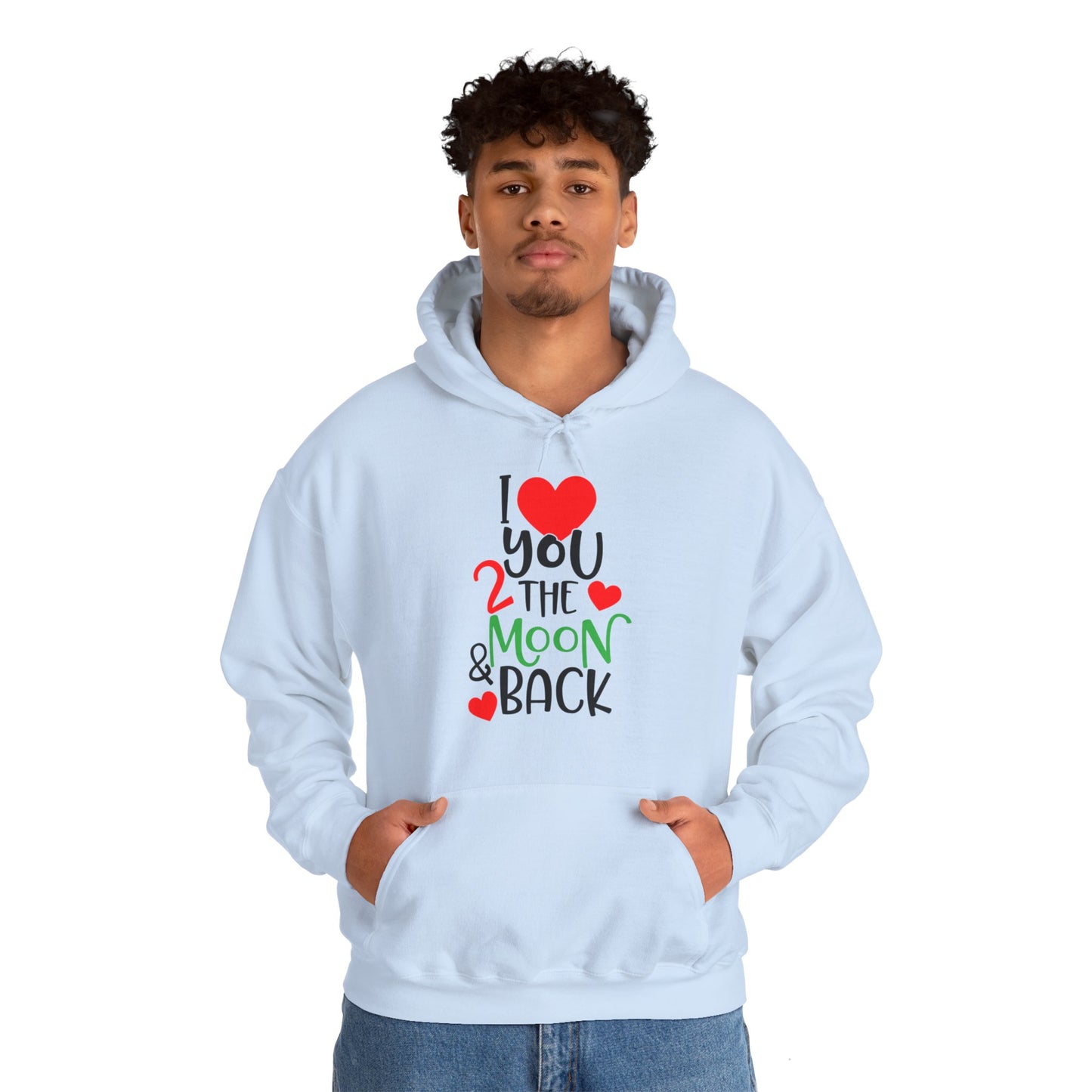 Love you 2 the moon and back Hoodie