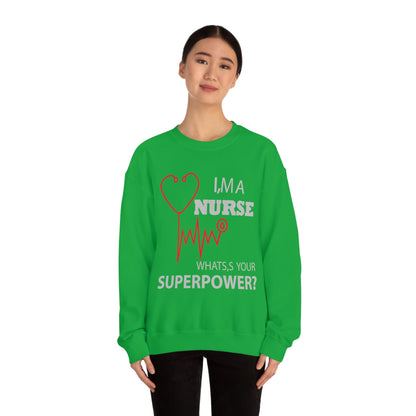 Nurse superpower Crewneck Sweatshirt