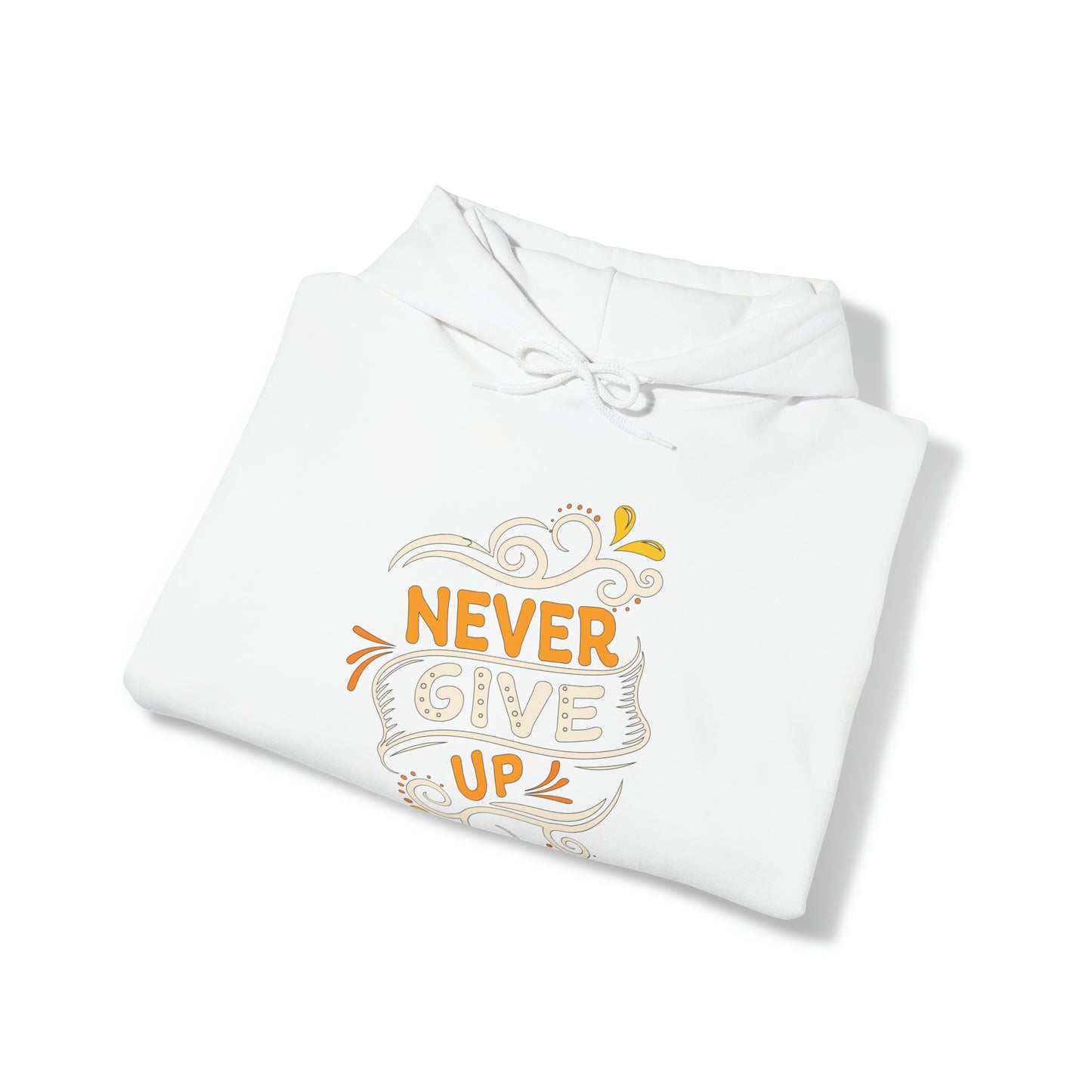 Never give up Hoodie