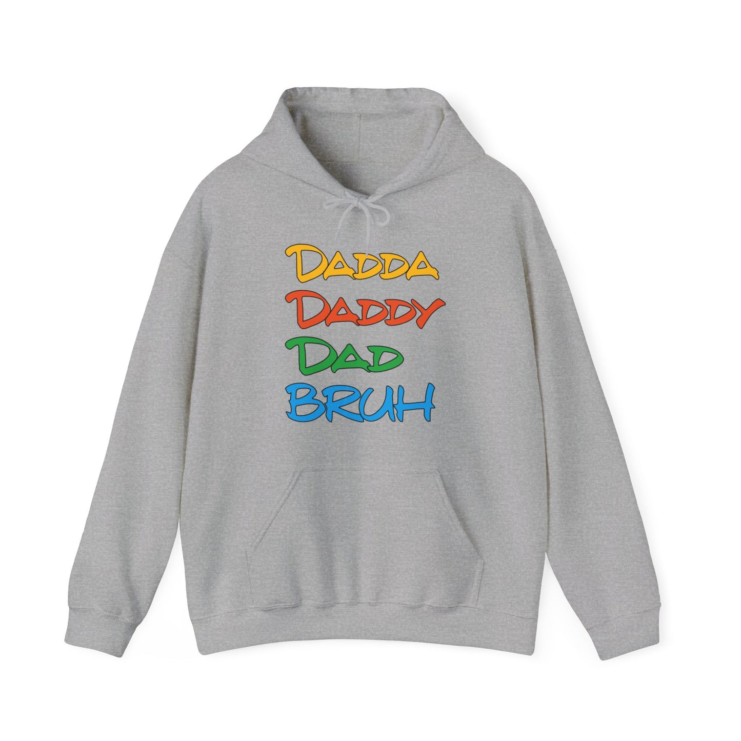 Daddy Dadda Dad Bruh Hoodie