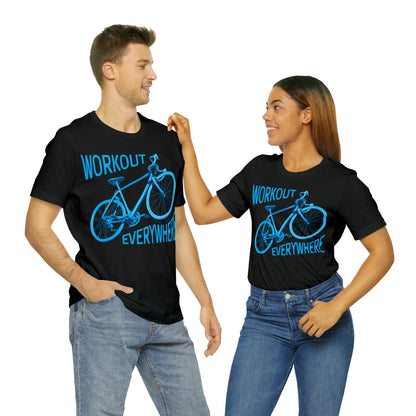 Workout everywhere bike T-Shirt